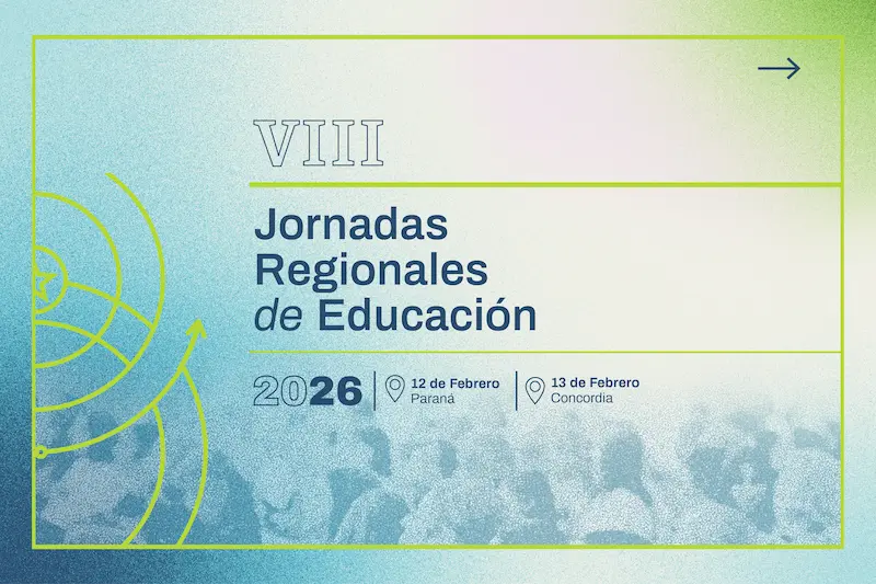 Se encuentra abierta la inscripci�n a las VIII Jornadas Regionales de Educaci�n 2026