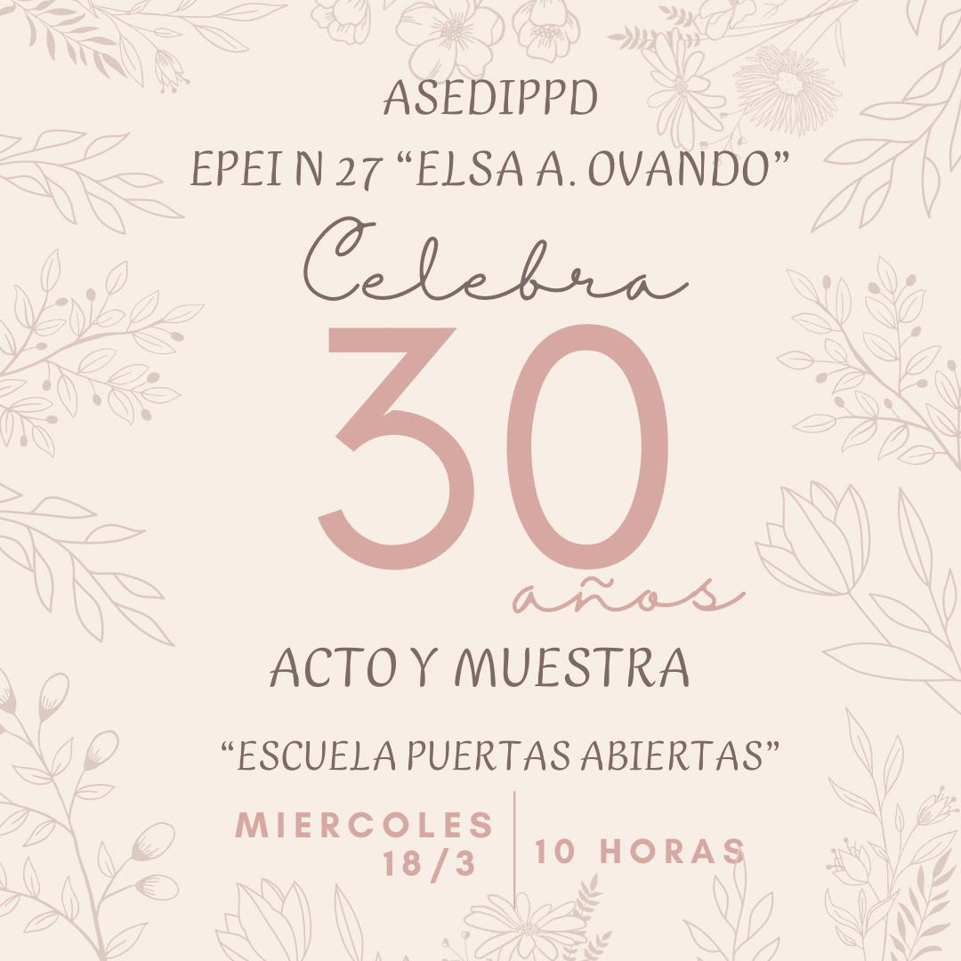 Asedippd- Escuela Elsa Ovando celebra 30 a�os