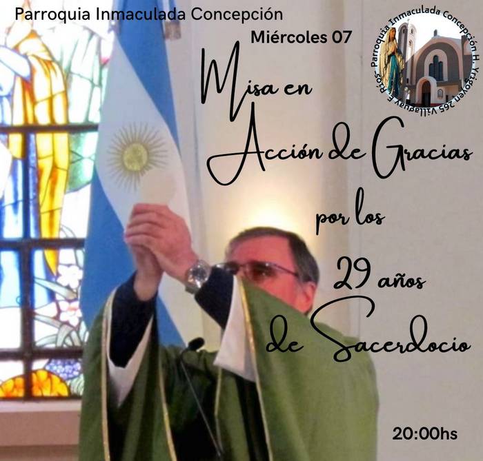 Misa de acción de Gracias por los 29 años de Sacerdocio del Padre ...
